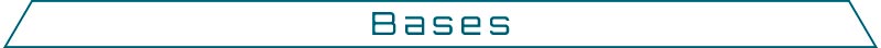 Bases