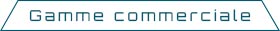 Gamme Commerciale Mvl