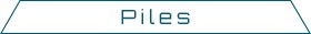 Piles Mvl