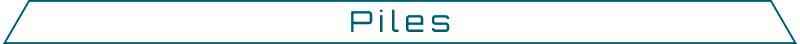 Piles